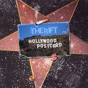 "Hollywood Postcard" by Michael Paul and the Rift