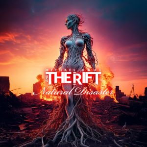 "Natural Disaster" by Michael Paul and the Rift